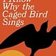 I Know Why the Caged Bird Sings: A memoir