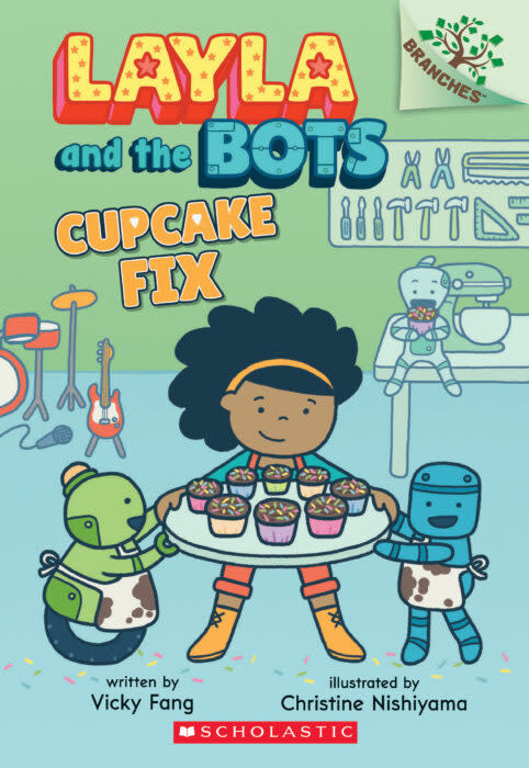 Scholastic Inc. Layla and the Bots #3 Cupcake Fix