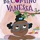 Knopf Books for Young Readers Becoming Vanessa