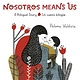 Knopf Books for Young Readers Nosotros Means Us