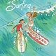 Top Shelf Productions The Science of Surfing: A Surfside Girls Guide to the Ocean