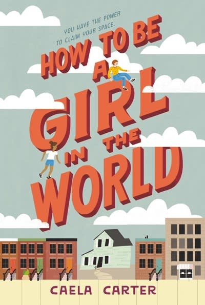 Quill Tree Books How to Be a Girl in the World