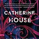 Custom House Catherine House: A novel