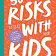Hardie Grant 50 Risks to Take With Your Kids