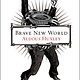 Brave New World: A novel