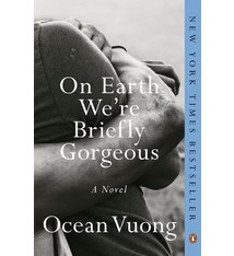 Penguin Books On Earth We're Briefly Gorgeous: A novel