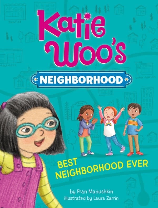 Picture Window Books Katie Woo's Neighborhood: Best Neighborhood Ever