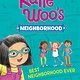 Picture Window Books Katie Woo's Neighborhood: Best Neighborhood Ever