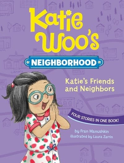 Picture Window Books Katie Woo's Neighborhood: Katie's Friends and Neighbors