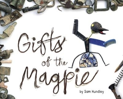 Gifts of the Magpie