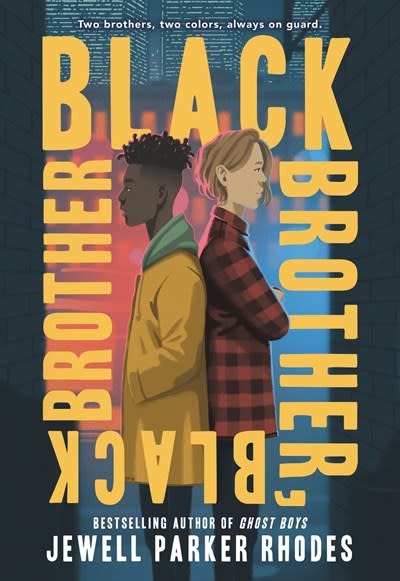 Little, Brown Books for Young Readers Black Brother, Black Brother