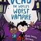 Kane Miller Vlad, the World's Worst Vampire: Fang-tastic Friends