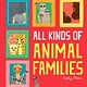 Kane Miller All Kinds of Animal Families