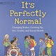 Candlewick It's Perfectly Normal: Changing Bodies, Growing Up, Sex, Gender, & Sexual Health