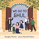 Candlewick We Go to Shul