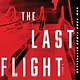 Sourcebooks Landmark The Last Flight: A novel