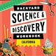 Adventure Publications Backyard Science & Discovery Workbook: California
