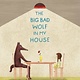 Groundwood Books The Big Bad Wolf in My House