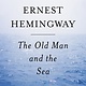 Scribner The Old Man and the Sea: A novel