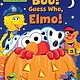 Printers Row Sesame Street: Boo! Guess Who, Elmo!