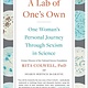 Simon & Schuster A Lab of One's Own: One Woman's Personal Journey Through Sexism in Science
