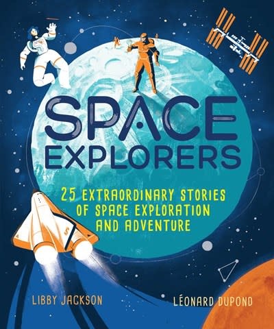 Aladdin/Beyond Words Space Explorers: 25 Extraordinary Stories of Space Exploration and Adventure