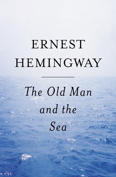 Scribner The Old Man and the Sea: A novel