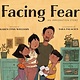 Facing Fear