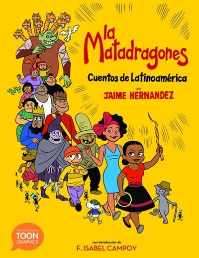 TOON Graphics La matadragones: Cuentos de Latinoamérica