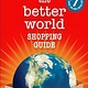 New Society Publishers The Better World Shopping Guide (7th Edition): Every Dollar Makes a Difference