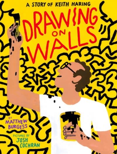 Enchanted Lion Books Drawing on Walls: A Story of Keith Haring