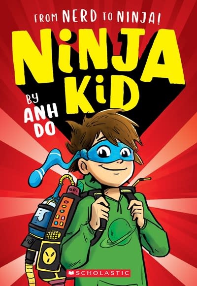 Scholastic Paperbacks Ninja Kid #1 From Nerd to Ninja!