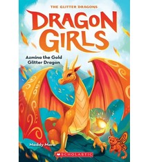 Scholastic Paperbacks Dragon Girls #1 Azmina the Gold Glitter Dragon