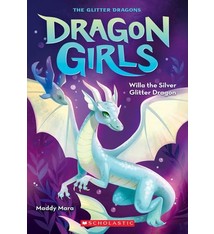 Scholastic Paperbacks Dragon Girls #2 Willa the Silver Glitter Dragon