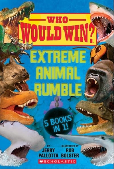 Scholastic Inc. Who Would Win?: Extreme Animal Rumble (5-in-1 Scholastic Early Reader)