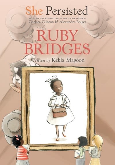 Philomel Books She Persisted: Ruby Bridges
