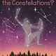 Penguin Workshop Where Are the Constellations?