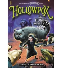Little, Brown Books for Young Readers Nevermoor 03 Hollowpox: The Hunt for Morrigan Crow