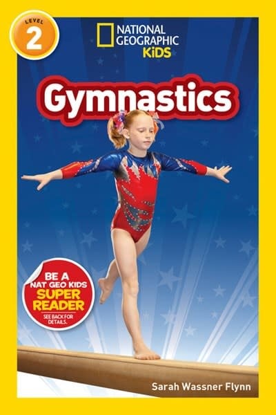 National Geographic Kids Gymnastics (National Geographic Readers, Lvl 2)