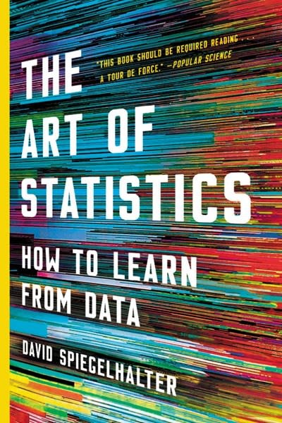 Basic Books The Art of Statistics: How to Learn from Data
