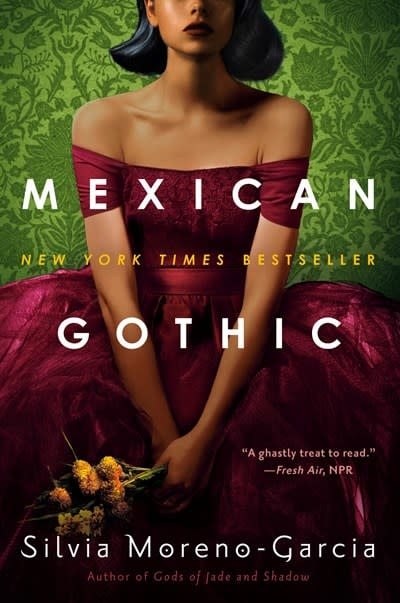 Del Rey Mexican Gothic: A novel