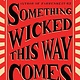 Simon & Schuster Something Wicked This Way Comes