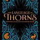 Imprint Grisha World: The Language of Thorns