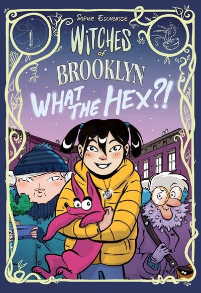 Random House Graphic Witches of Brooklyn #2: What the Hex?!