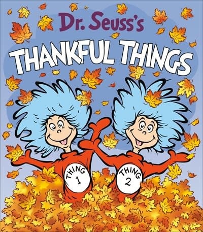 Random House Books for Young Readers Dr. Seuss's Thankful Things