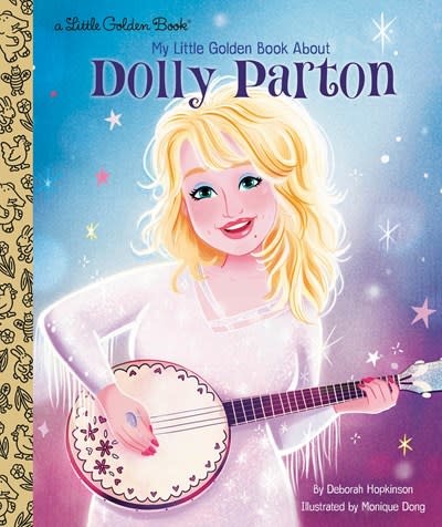 Golden Books My Little Golden Book About...: Dolly Parton