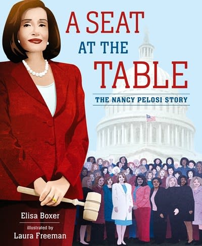Crown Books for Young Readers A Seat at the Table: The Nancy Pelosi Story