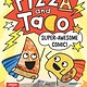 Random House Books for Young Readers Pizza and Taco: Super-Awesome Comic!