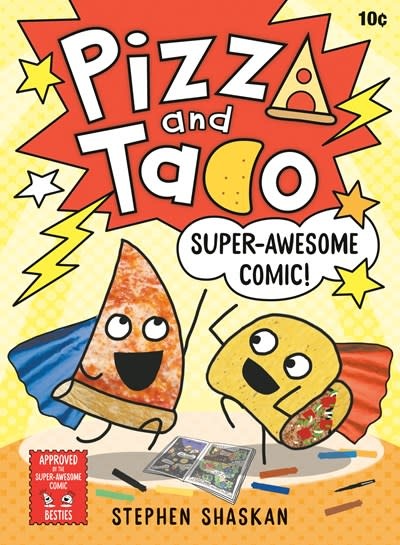 Random House Books for Young Readers Pizza and Taco: Super-Awesome Comic!