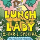 Knopf Books for Young Readers The Second Helping (Lunch Lady Books 3 & 4)